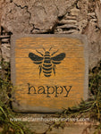 #BWS2243 Primitive "BEE" Happy Sign 🐝