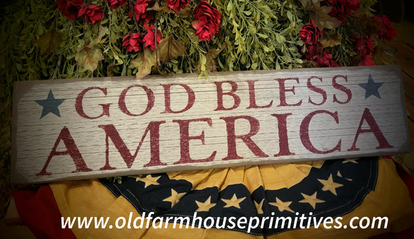 #BWS1131 Primitive "God Bless America" 🇺🇲 Sign
