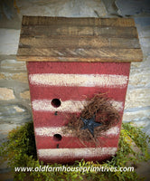 #BHLIB Primitive "LIBERTY" Birdhouse MADE IN USA