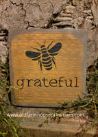 #BWS2242 Primitive "BEE" Grateful Sign 🐝