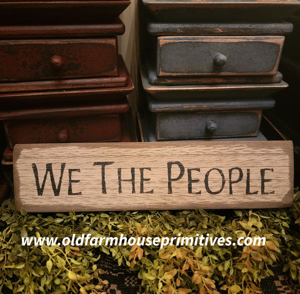 #BWS738 Primitive "We The People" Wood Sign