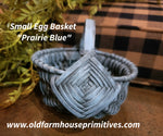 #WHSE-GR Primitive Small "Prairie Blue" Egg Basket