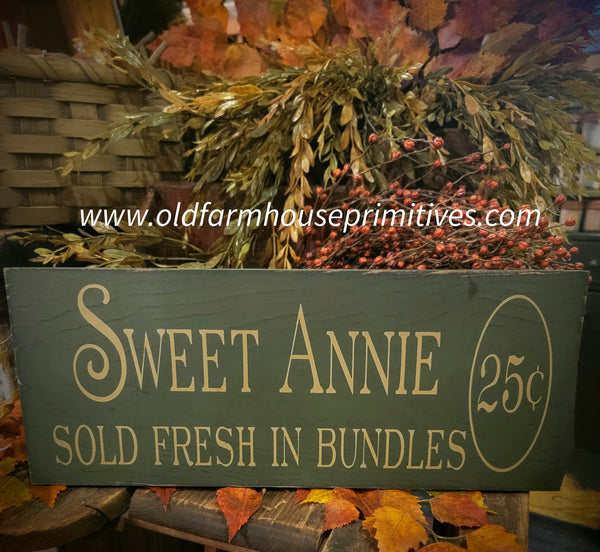 #WHSWA Primitive "Sweet Annie" Sign 8"x18" Made In The USA !!! MORE COMING!!!