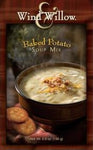 #60002  Wind & Willow Baked Potato Soup Mix