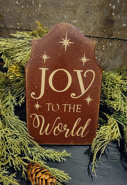 #JTW Primitive "Joy To The World" Tavern Style Shelf Sitter