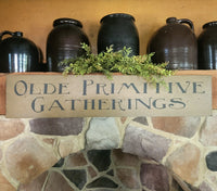#WHFS3  "Olde Primitive Gatherings" Sign 35x7 1/4In-Mustard w/ Black Lettering