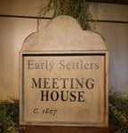 #B-ES Small Tavern Style  "Early Settlers Meeting House" Wood Sign MADE IN THE USA!