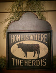 #HIH Small Tavern Style  "Home Is Where The Herd Is" Wood Sign MADE IN THE USA!