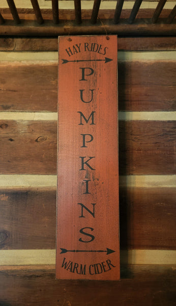 #WHHR "Pumpkins Hayrides Warm Cider" Wood Sign MADE IN THE USA!
