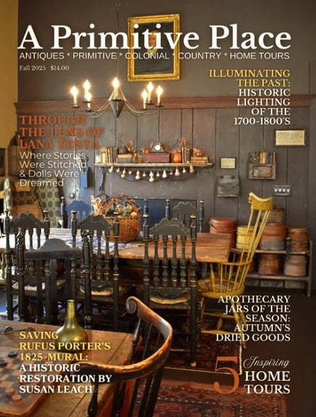 #PP25F Primitive Place Magazine FALL 2025 EDITION  - NOW IN STOCK!